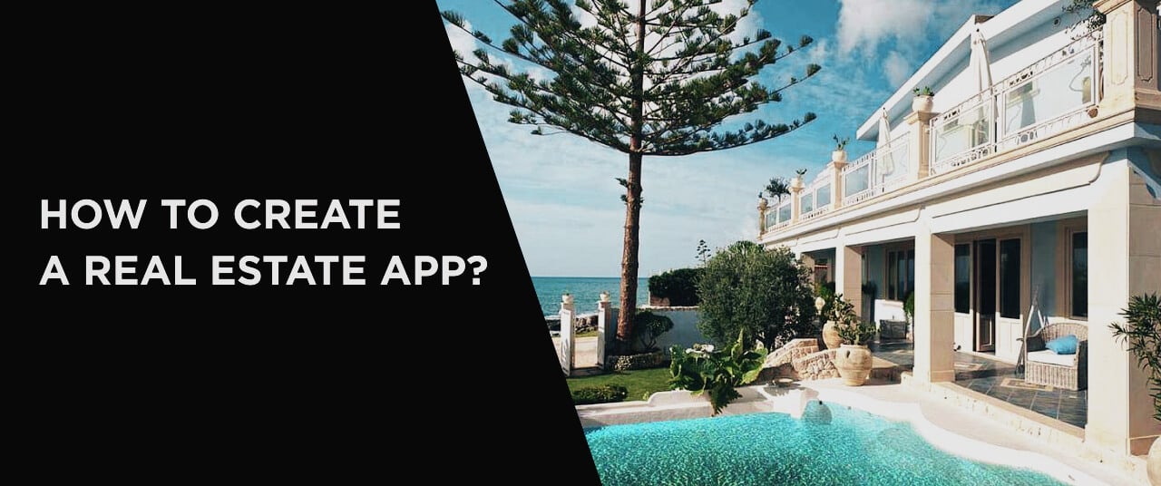 How To Create A Real Estate App